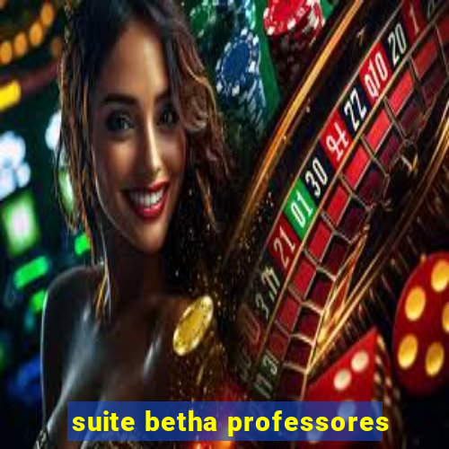 suite betha professores